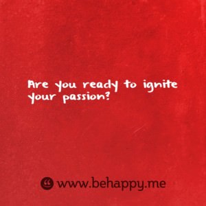Are you ready to ignite your passion?