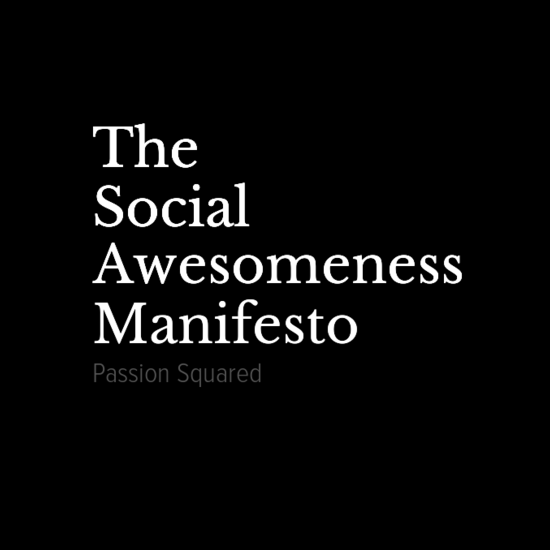 The Social Awesomeness Manifesto