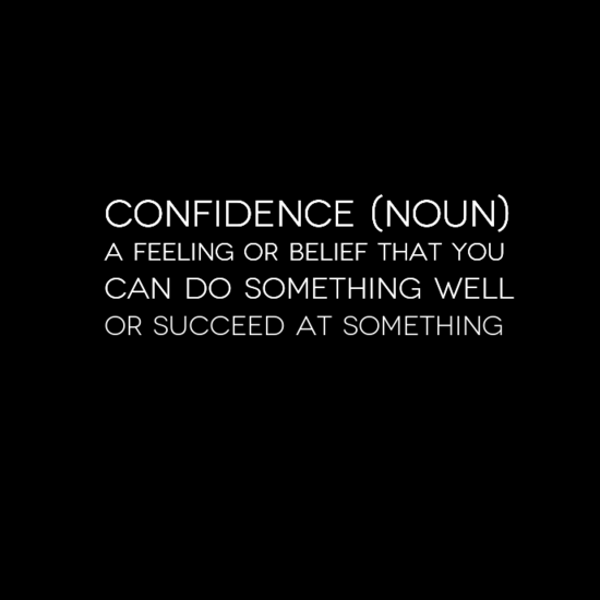 confidence