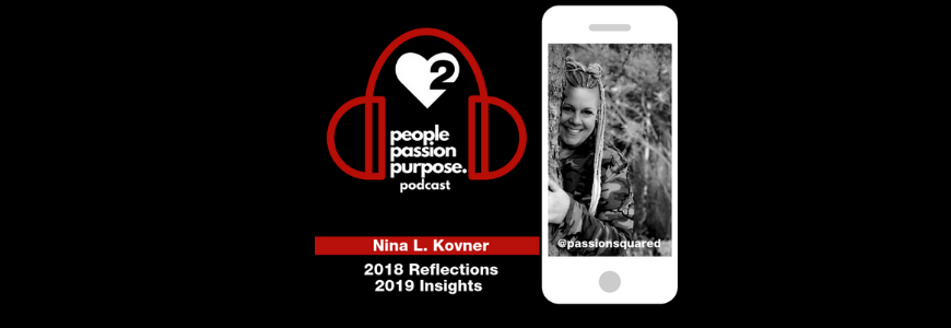 Nina L. Kovner people passion purpose podcast hd