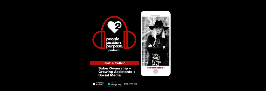 Katie Tellor people passion purpose podcast Passion Squared hd (1)