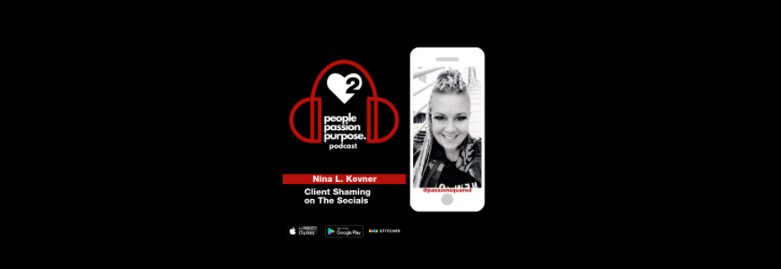 Nina L. Kovner people passion purpose podcast Passion Squared hd