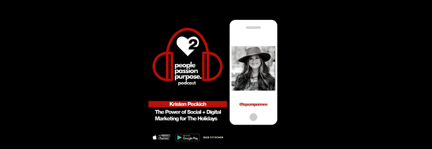 Kristen Peckich people passion purpose podcast Passion Squared hd