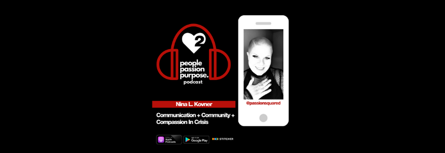 Nina L Kovner people passion purpose podcast Passion Squared hd (3)