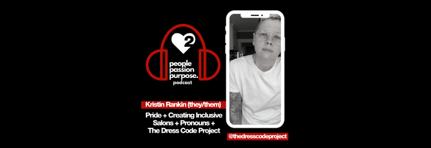 Passion Squared people passion purpose Podcast Kristin Rankin Dress Code Project 2021.hd